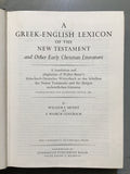 Arndt and Gingrich- A Greek- English Lexicon of the New Testament and Other Early Christian Literature