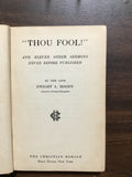 Moody, Dwight L.- "Thou Fool" and Eleven Other Sermons