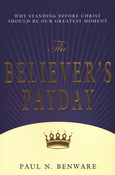 The Believer’s Payday