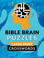 Bible Brain Puzzles: Large Print Crosswords