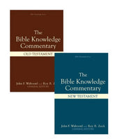 Bible Knowledge Commentary -  Set of Old and New Testament