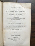 Mosheim, John Lawrence Von- Institutes of Ecclesiastical History Vol I & II