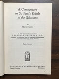 Luther, Martin- A Commentary on St. Paul's Epistle to the Galatians