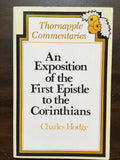 Hodge, Charles- An Exposition of the First Epistle to the Corinthians