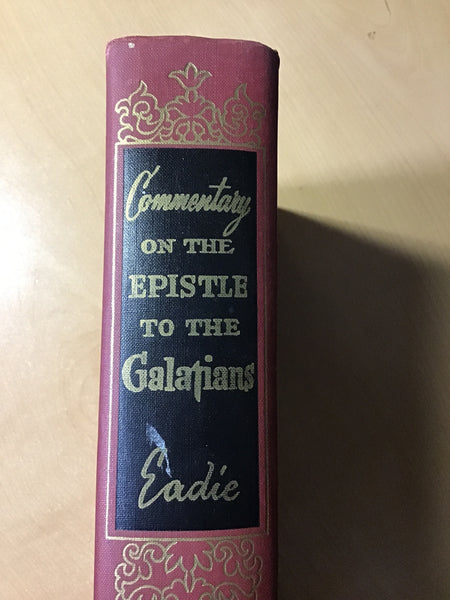 Eadie, John - Commentary on the epistle to the Galatians