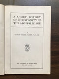 Gilbert, George Holley- A Short History of Christianity in the Apostolic Age