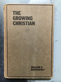 Biederwolf, William Edward- The Growing Christian