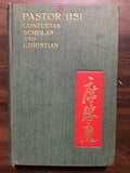 Taylor, Mrs. Howard- Pastor Hsi: Confucian Scholar and Christian