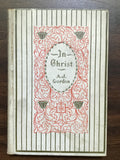 Gordon, A.J.- In Christ