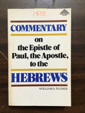 Plumer, William S.- Commentary on the Epistle of Paul, the Apostle, to the Hebrews
