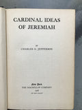 Jefferson, Charles E.- Cardinal Ideas of Jeremiah