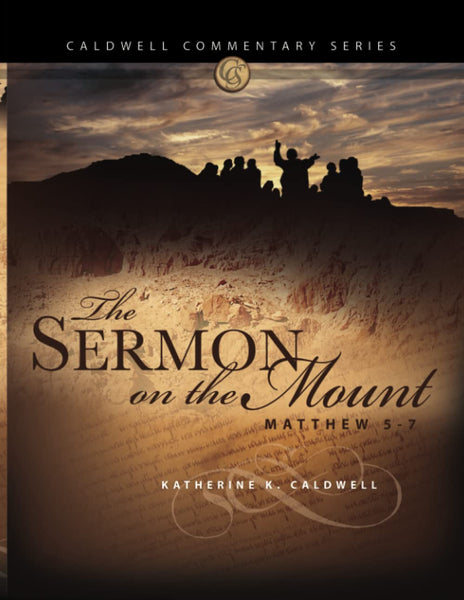 Katherine Caldwell: The Sermon on the Mount