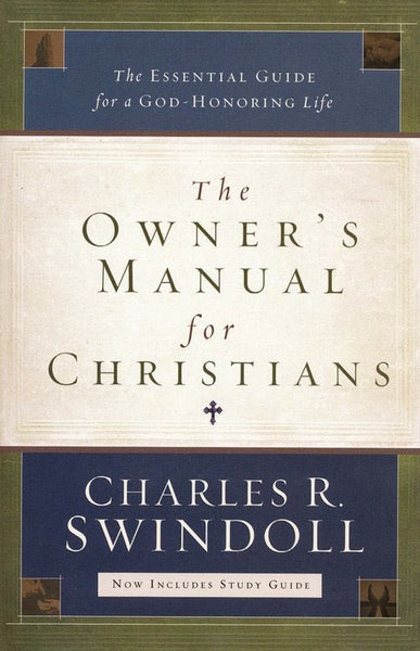 The Owner’s Manual for Christians