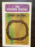 Schilder, Klaas- Christ on Trial