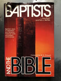 Bush, L. Russ and Nettles, Tom J.- Baptists and the Bible