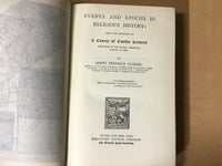 Clarke, James Freeman - Events and Epochs in Religious History