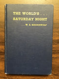 Bierderwolf, William Edward- The World's Saturday Night