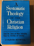 Buswell, J. Oliver - A Systematic Theology of the Christian Religion (2-volumes in 1)
