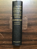 Anderson, Courtney- To the Golden Shore: The Life of Adoniram Judson