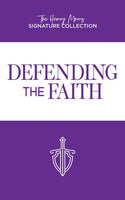 Henry Morris Signature Collection: Defending the Faith