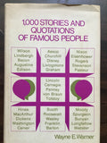 Warner, Wayne E.- 1,000 Stories and Quotations of Famous People