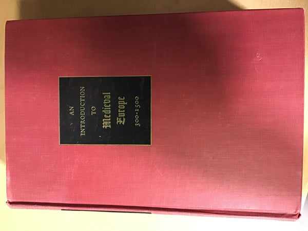 Thompson, James Westfall & Edgar Nathaniel Johnson - An Introduction to Medieval Europe 300-1500