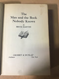 Barton, Bruce - The Man and the Book that Nobody Knows