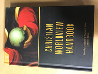 Dockery, David S. & Trevin K. Wax - Christian Worldview Handbook