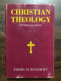 Bancroft, Emery H.- Christian Theology Systematic and Biblical