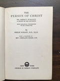 Schaff, Philip- The Person of Christ