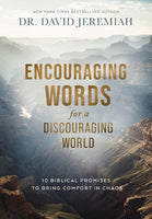 Encouraging Words For A Discouraging World