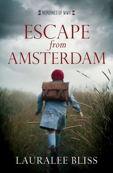 Heroines of WWII: Escape from Amsterdam