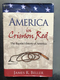 Beller, James R.- America in Crimson Red