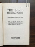 Tidwell, Josiah Blake- The Bible Period By Period