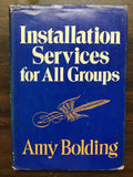 Bolding, Amy- Installation Services for All Groups