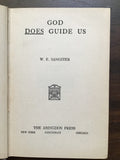 Sangster, W.E.- God Does Guide Us