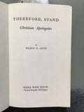 Smith, Wilbur M.- Therefore Stand- Christian Apologetics