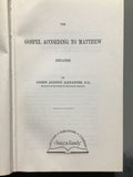 Alexander, Joseph Addison- The Gospel According to Matthew Explained
