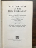 Robertson, A.T.- Word Pictures in the New Testament
