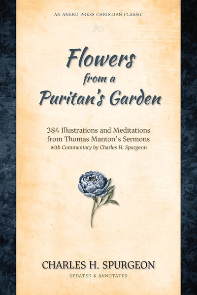 Flowers from a Puritan's Garden