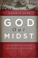 God in Our Midst: The Tabernacle and Our Relationship with God