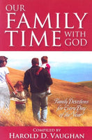 Our Family Time with God: Family Devotions for Every Day of the Year