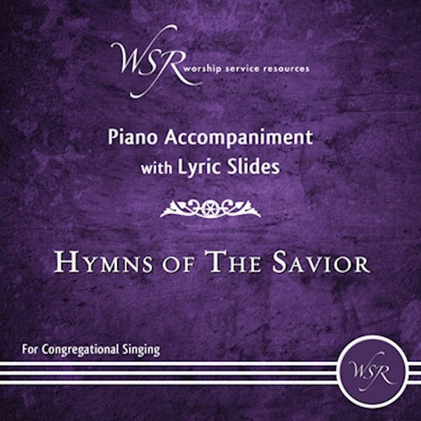 Hymns Of The Savior-Piano Accompaniment With Lyric Slides DVD