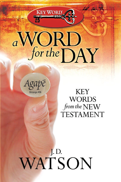 A Word for the Day: Key Words from the New Testament