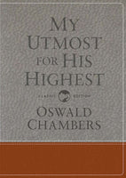 My Utmost For His Highest Gift Edition (Classic)-Gray/Brown Leathersoft