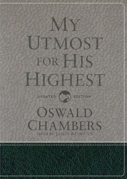My Utmost For His Highest Gift Edition (Updated)-Gray/Green Leathersoft