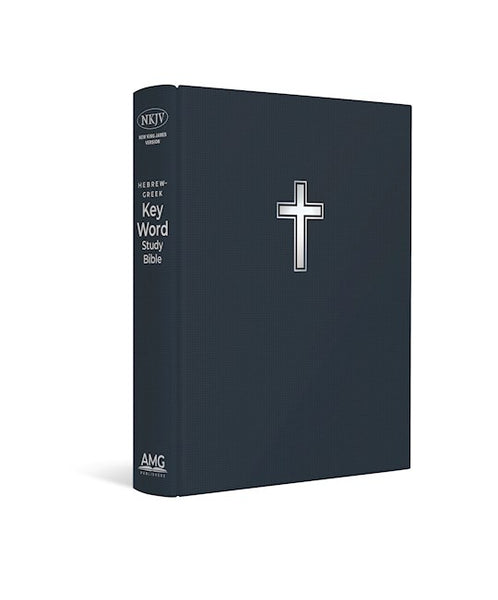 NKJV Hebrew-Greek Key Word Study Bible Hardcover – Scripture Truth