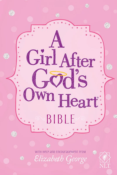 NLT A Girl After God's Own Heart Bible-Hardcover