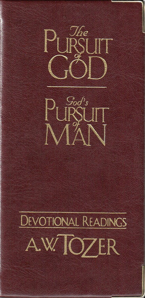 The Pursuit Of God/ God's Pursuit Of Man Devotional