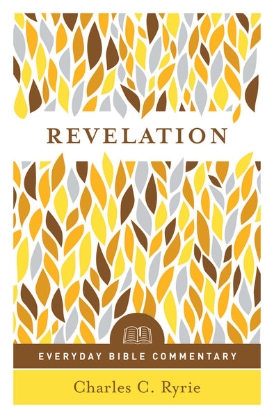 Revelation- Everyday Bible Commentary